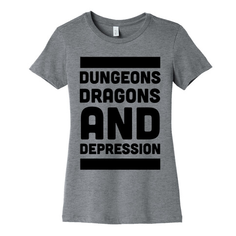 Dungeons, Dragons and Depression  Womens T-Shirt