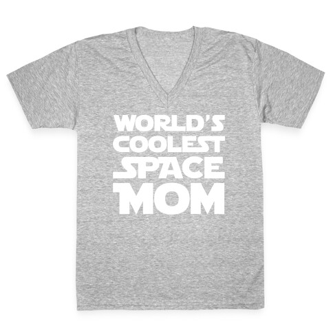 World's Coolest Space Mom White Print V-Neck Tee Shirt