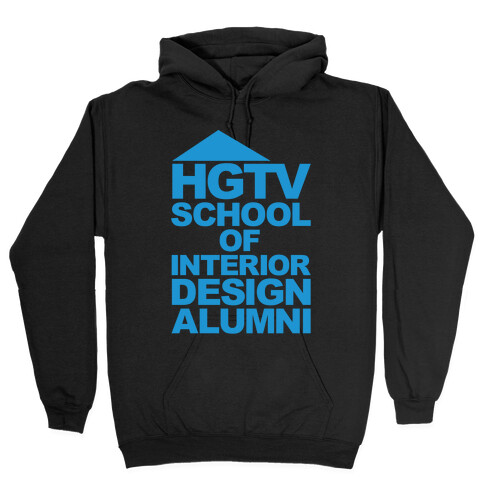 HGTV School of Interior Design Parody White Print Hooded Sweatshirt