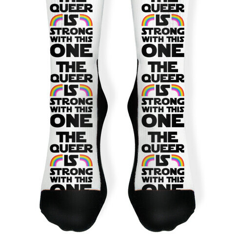 The Queer Is Strong With This One Sock