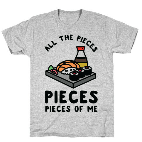 Pieces of Me Sushi T-Shirt