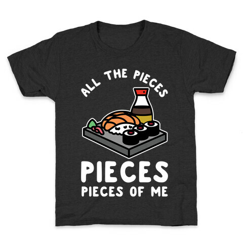 Pieces of Me Sushi Kids T-Shirt