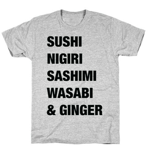 Sushi Nigiri Sashimi Wasabi & Ginger T-Shirt