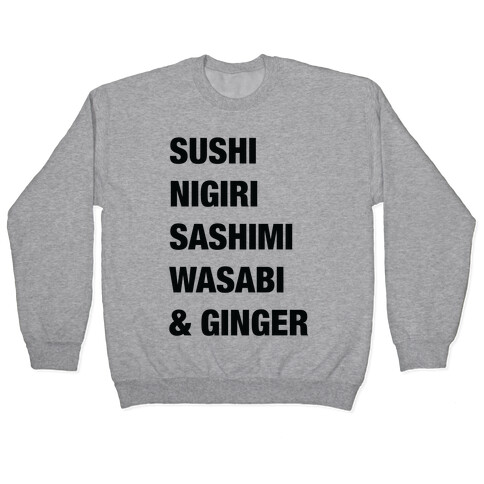 Sushi Nigiri Sashimi Wasabi & Ginger Pullover