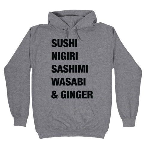 Sushi Nigiri Sashimi Wasabi & Ginger Hooded Sweatshirt