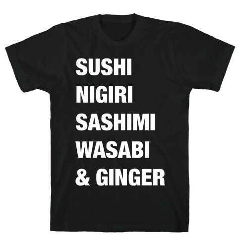 Sushi Nigiri Sashimi Wasabi & Ginger T-Shirt