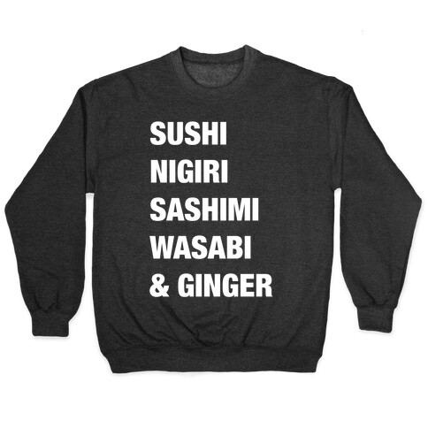 Sushi Nigiri Sashimi Wasabi & Ginger Pullover