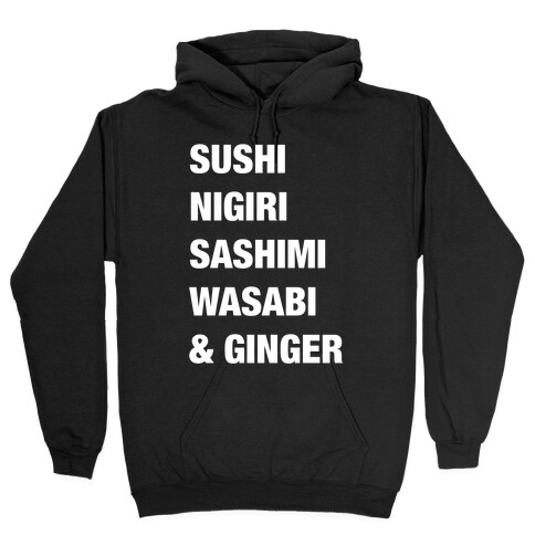 Sushi Nigiri Sashimi Wasabi & Ginger Hooded Sweatshirt