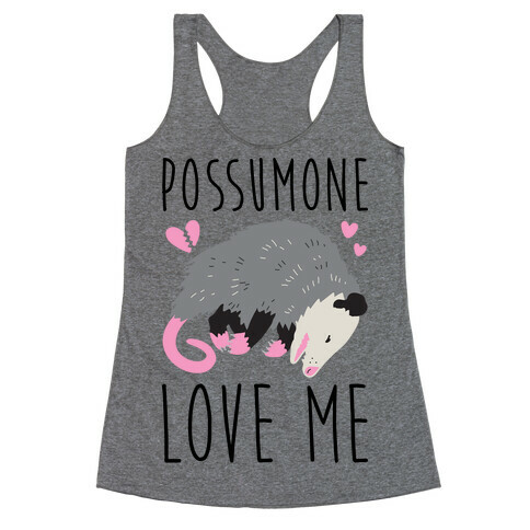 Possumone Love Me Opossum Racerback Tank Top