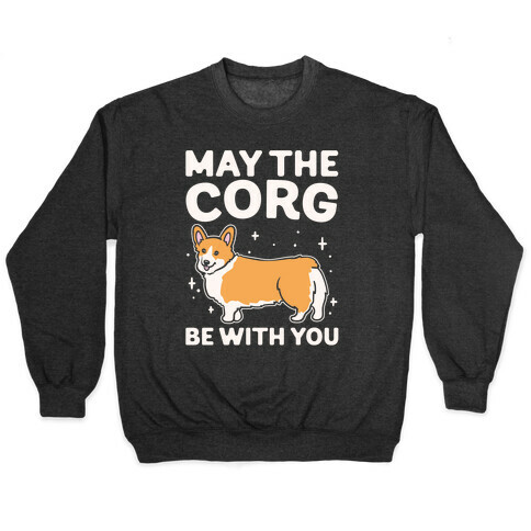 May The Corg Be With You Parody White Print Pullover