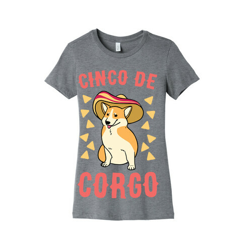 Cinco De Corgo Womens T-Shirt