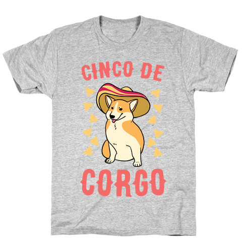 Cinco De Corgo T-Shirt