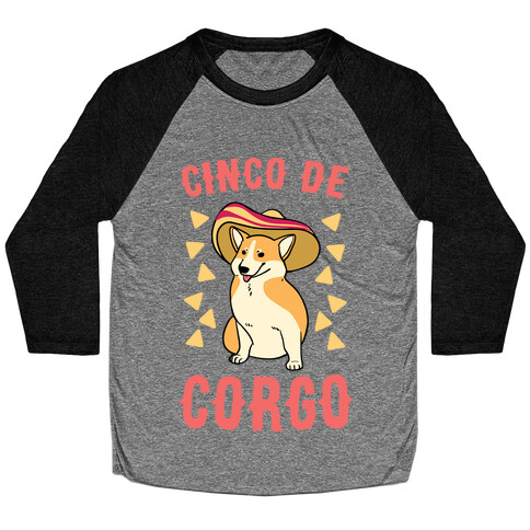 Cinco De Corgo Baseball Tee