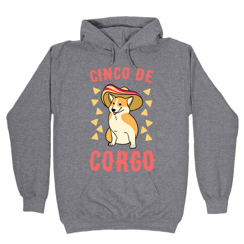 Cinco De Corgo Hooded Sweatshirt