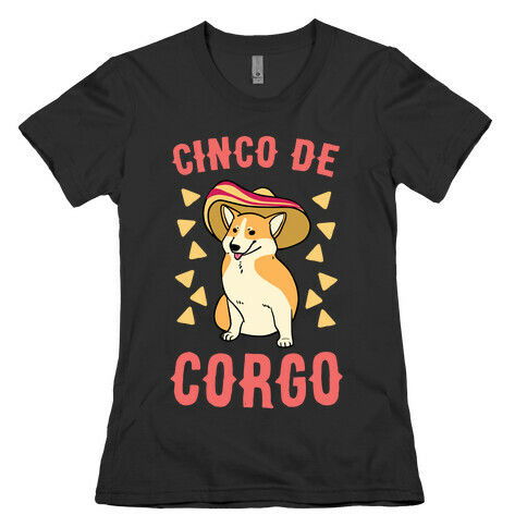 Cinco de Corgo  Womens T-Shirt