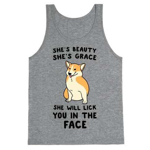 She Will Lick You in the Face Tank Top