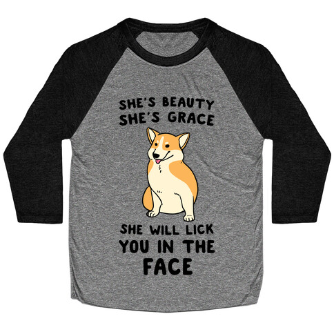 She Will Lick You in the Face Baseball Tee