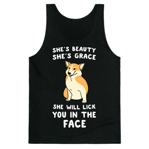 She Will Lick You in the Face Tank Top