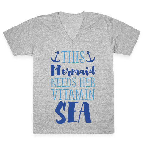 This Mermaid Needs Her Vitamin Sea V-Neck Tee Shirt
