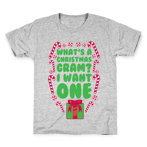 What's A Christmas Gram? Kids T-Shirt