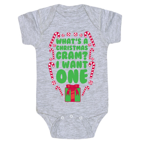 What's A Christmas Gram? Baby One-Piece