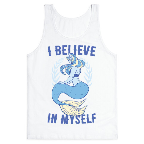 I Believe In Myself - Mermaid Tank Top