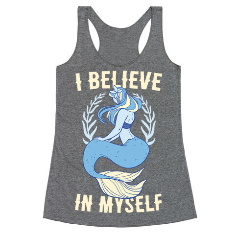 I Believe In Myself - Mermaid Racerback Tank Top
