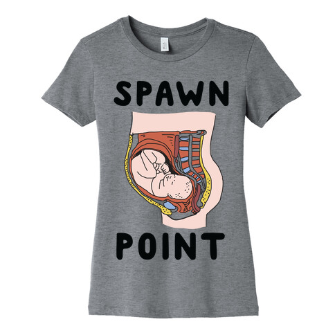 Spawn Point Baby Womens T-Shirt