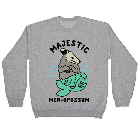 Majestic Mer-Opossum Pullover