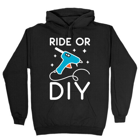 Ride Or DIY Pair 1/2 Hooded Sweatshirt