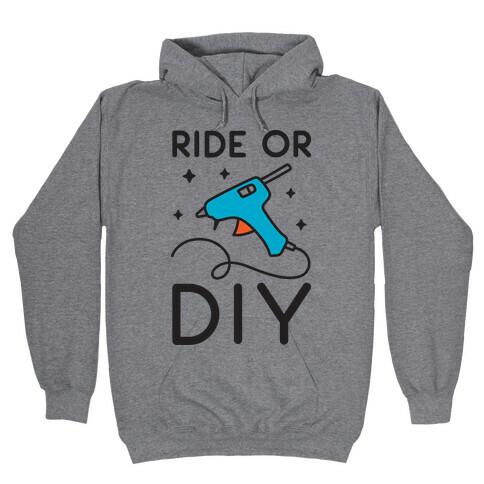 Ride Or DIY Pair 2/2 Hooded Sweatshirt
