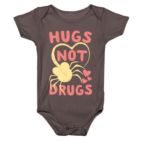 Hugs Not Drugs - Facehugger Baby One-Piece