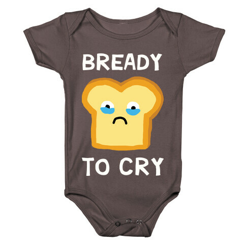 Bready To Cry Baby One-Piece
