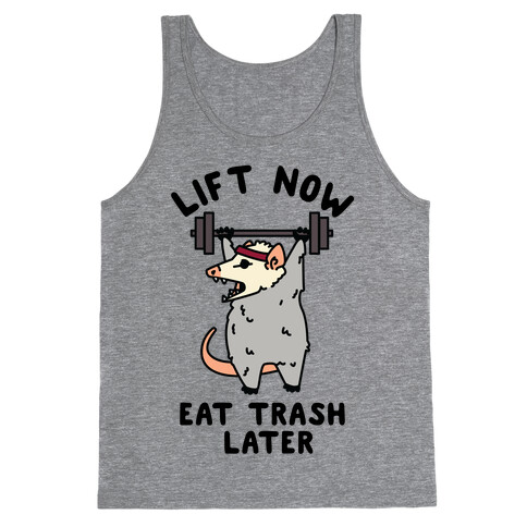 Lift Now Eat Trash Later Opossum Tank Top