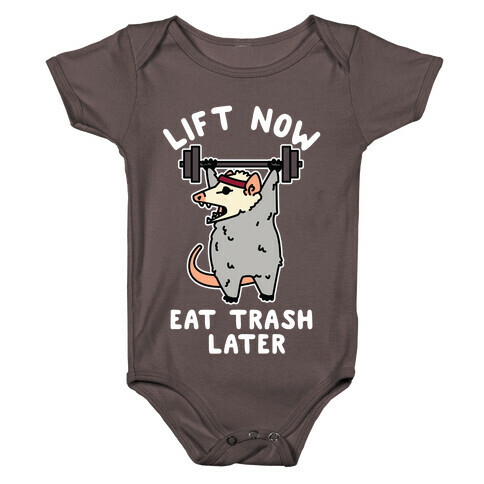 Lift Now Eat Trash Later Opossum Baby One-Piece