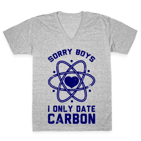 Sorry Boys I Only Date Carbon V-Neck Tee Shirt