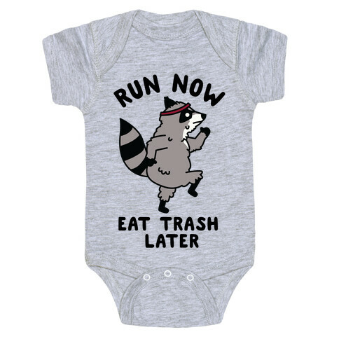 Run Now Eat Trash Later Raccoon Baby One-Piece