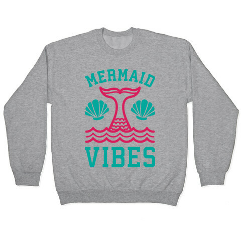 Mermaid Vibes Pullover