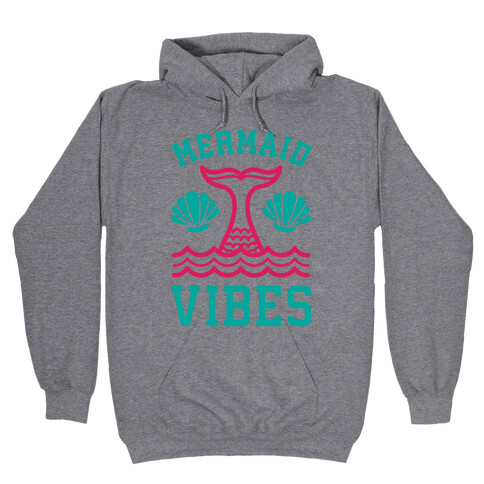 Mermaid Vibes Hooded Sweatshirt