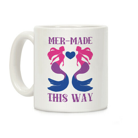 Mer-Made This Way - Bi Coffee Mug