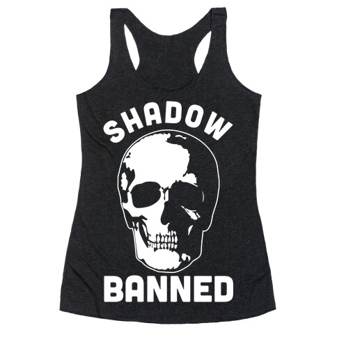 Shadow Banned Racerback Tank Top