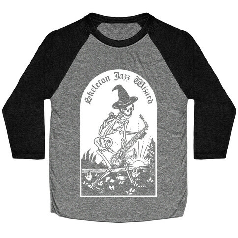 Skeleton Jazz Wizard Baseball Tee