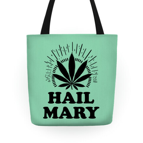 Hail Mary Tote