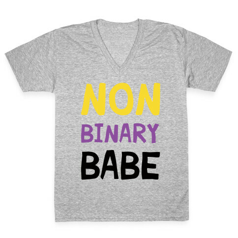 Non Binary Babe V-Neck Tee Shirt