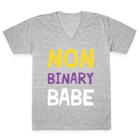 Non Binary Babe V-Neck Tee Shirt