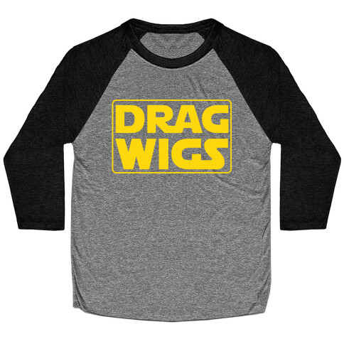 Drag Wigs Baseball Tee