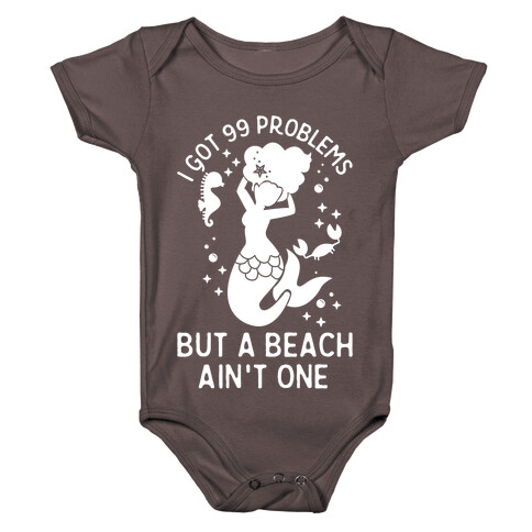 I Got 99 Problems But a Beach Ain't One Baby One-Piece