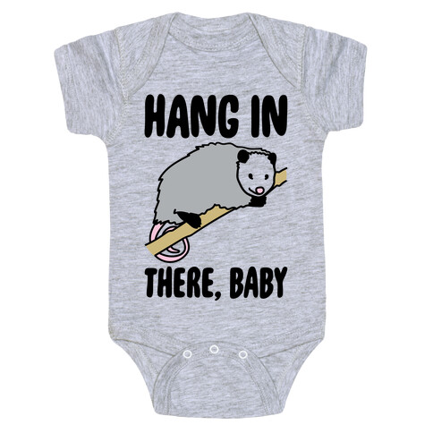 Hang In There Baby Possum Parody Baby One-Piece