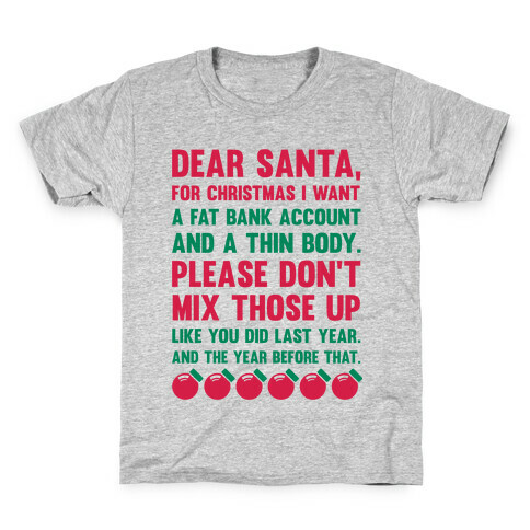 Dear Santa  Kids T-Shirt