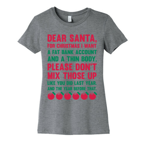 Dear Santa  Womens T-Shirt